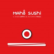 Locandina Maho - il Venerdì Sushi del Magic