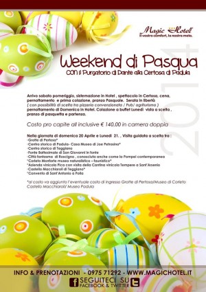 Locandina Week End di Pasqua con Purgatorio di Dante in Certosa e visite guidate. Tre giorni all inclusive